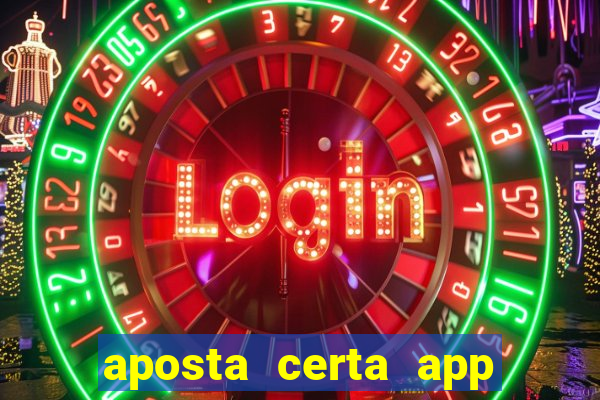 aposta certa app jogo do bicho